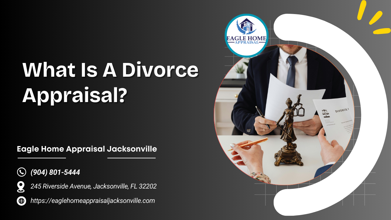 What Is A Divorce Appraisal?